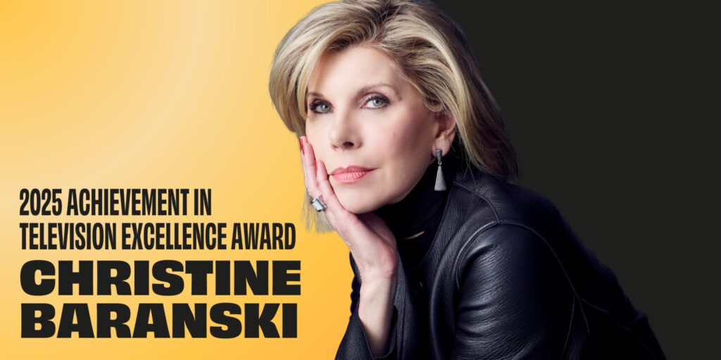 Christine Baranski is the recipient of this year's Achievement in Television eXcellence Award.
