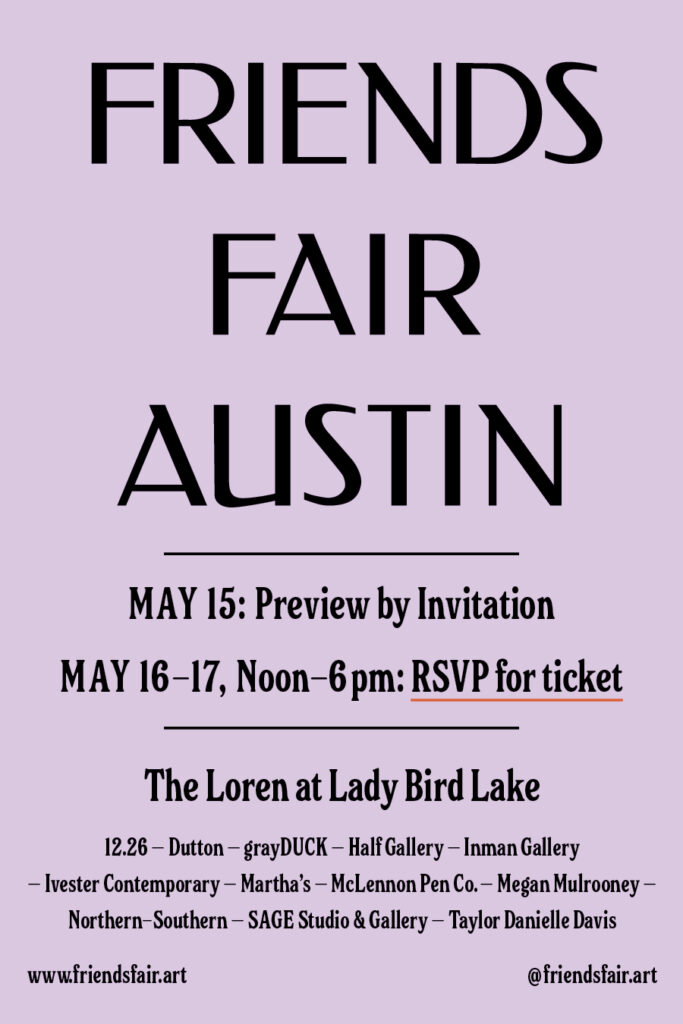 Flyer for Friends Fair, happening on May 16-17 at The Loren Hotel Austin. (Courtesy of Friends Fair)