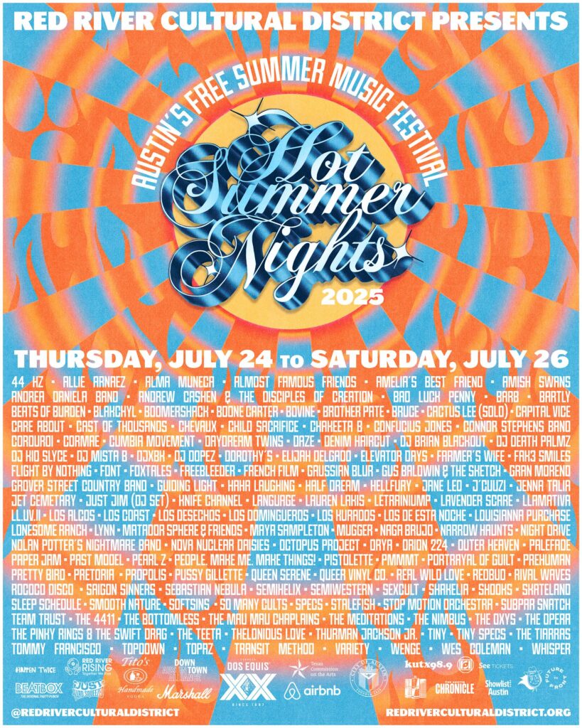The official music lineup poster for Hot Summer Nights 2025, a free multi-venue festival held July 24–26 in Austin, Texas. (Courtesy Red River Cultural District)