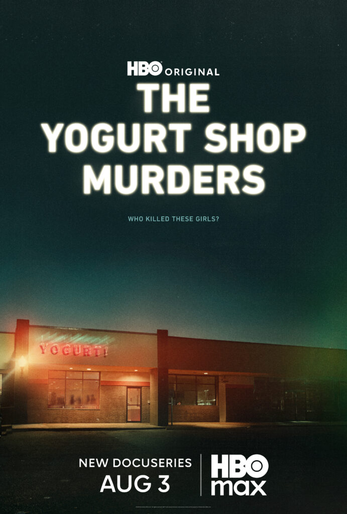"The Yogurt Shop Murders," directed by Margaret Brown, premieres on HBO Max on August 3. (Poster courtesy of HBO)