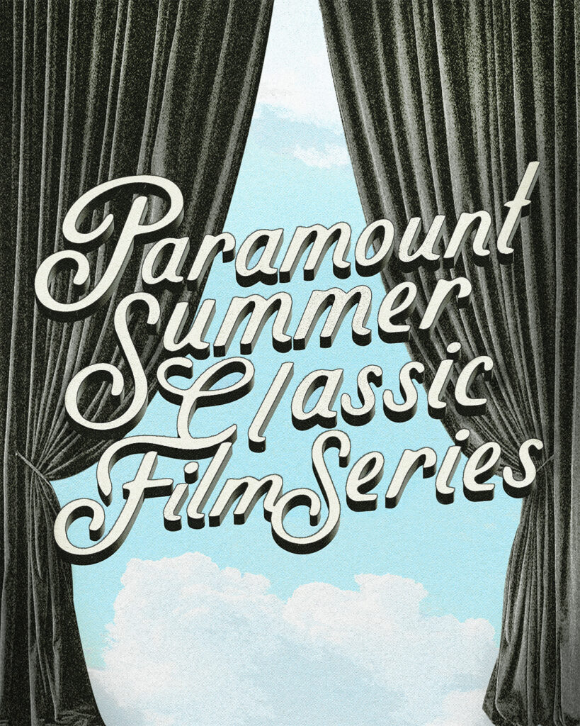 Paramount Theatre's 2026 Summer Classic Film Series. (Courtesy of Paramount Theatre)