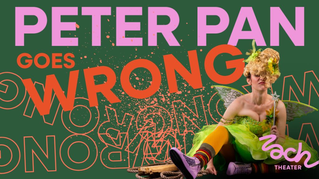 Peter Pan Goes Wrong marketing graphic from Zach Theater features a creative Tinkerbell character.
