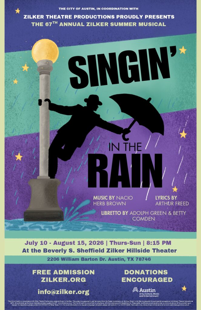 Zilker Theatre Productions’ 2026 production of “Singin’ in the Rain,” runs July 10-Aug. 15 at the Beverly S. Sheffield Zilker Hillside Theater.
