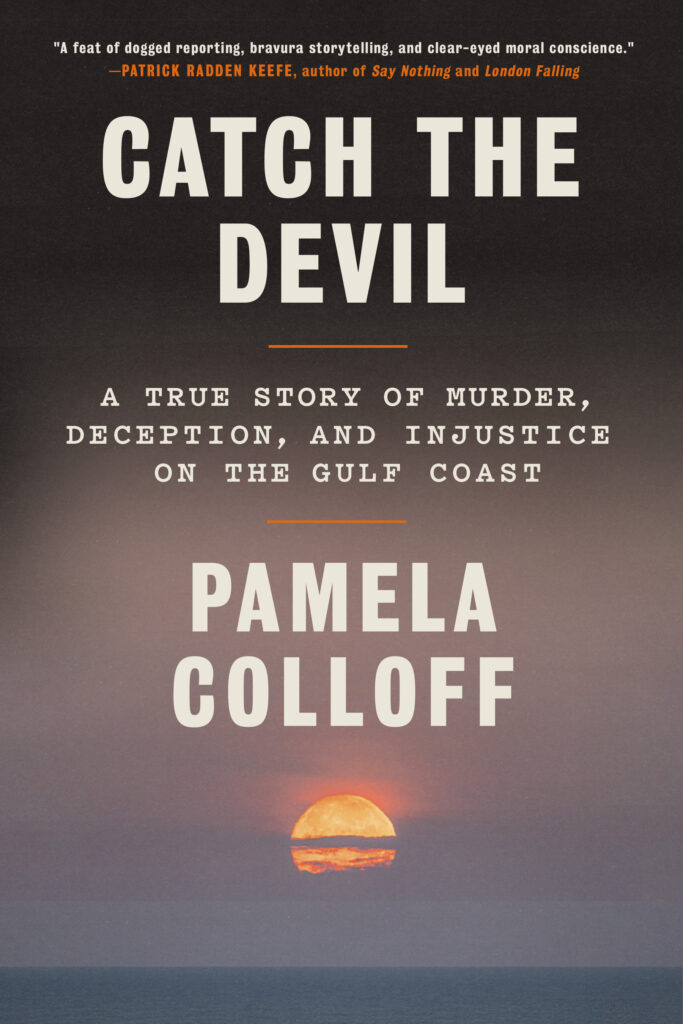 The cover of "Catch the Devil" by Pamela Colloff.
