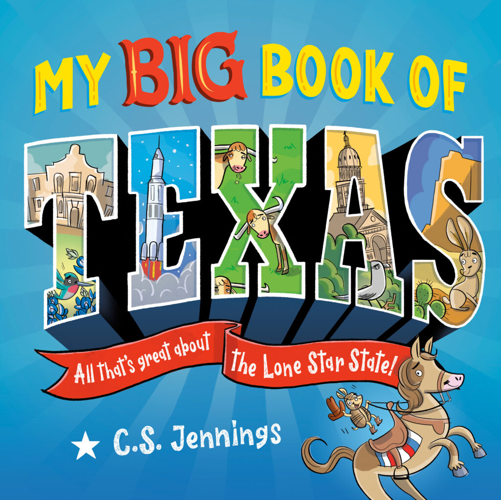 The cover of "My Big Book of Texas" by C.S. Jennings.